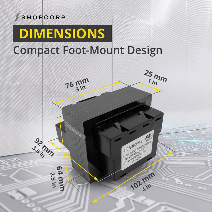 Shopcorp 75VA HVAC Transformer, 120/208/240/480VAC to 24VAC, 4A Resettable Breaker, Foot Mount