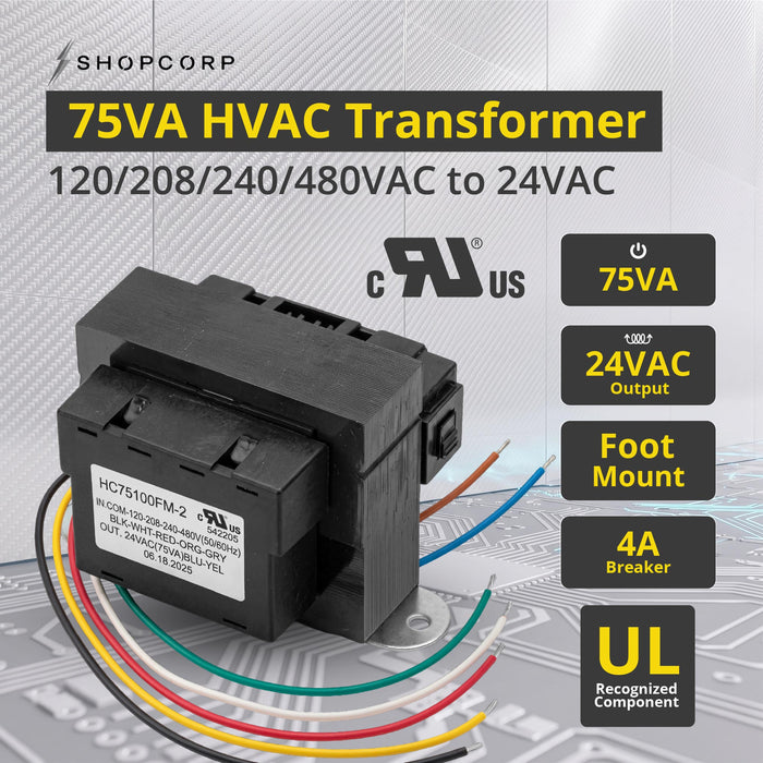 Shopcorp 75VA HVAC Transformer, 120/208/240/480VAC to 24VAC, 4A Resettable Breaker, Foot Mount