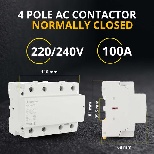 Shopcorp 100 Amp 4 Pole Normally Closed IEC 500V Contactor 240VAC Coil for HVAC, AC, Motor Load and Lighting