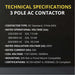 Technical Specifications | 3 Pole 110/120VAC Coil Contactor - 50/60HZ for Motor Load, HVAC and Lighting