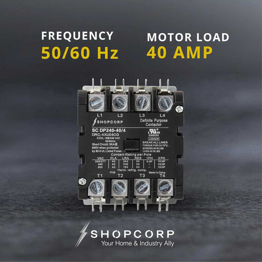 Shopcorp 40 Amp 4 Pole Definite Purpose Contactor – 208/240VAC Coil for HVAC, Refrigeration & Heat Pump Systems