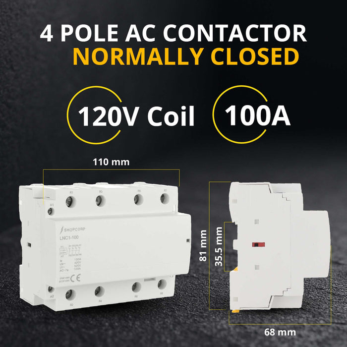 Shopcorp 100 Amp 4 Pole Normally Closed Contactor IEC 500V - 110/120VAC Coil for HVAC, AC, Motor Load & Lighting Systems